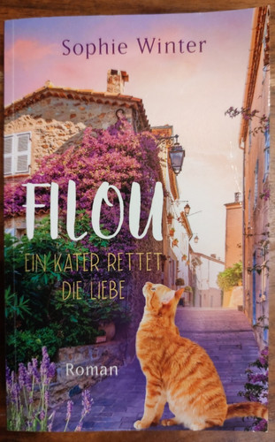 Filou ein kater rettet die - -,