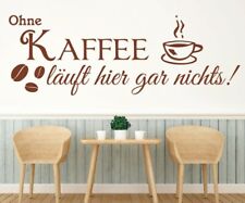 Küchen Wandtattoo Kaffee ohne läuft hier gar nix! Wandsticker Sprüche Coffee 4