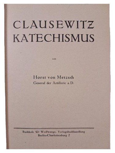 Clausewitz katechismus von - clausewitz,
