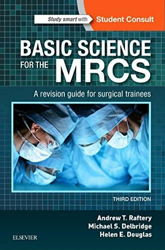 Basic science for the mrcs - the, mrcs: