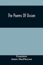 The Poems Of Ossian 