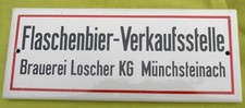 Altes Emailschild Flaschenbier  Brauerei LOSCHER Münchsteinach Neustadt/Aisch