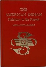 The American Indian: Prehistory to the Present Buch D C Heath & Co
