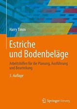Estriche und Bodenbeläge: Arbeitshilfen für die Planung, Buch Springer Vieweg