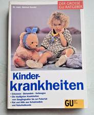Kinder- Krankheiten, Erkennen, Behandeln, Vorbeugen