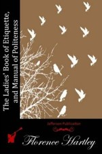 The Ladies' Book Of Etiquette