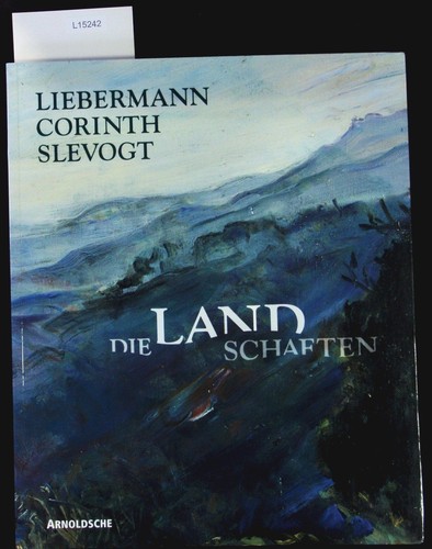 Liebermann corinth slevogt - slevogt,