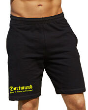 Dortmund never... Shorts Fussball Ultras WM EM Pyro Kurve Block Hooligan Rurpott