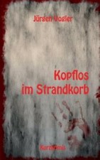 Kopflos Im Strandkorb