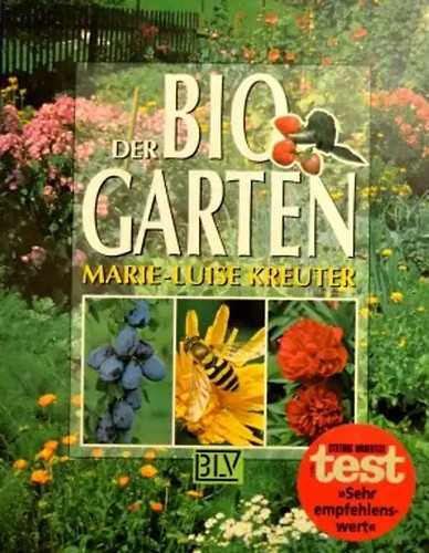 Der bio garten praktische - bio-garten.,