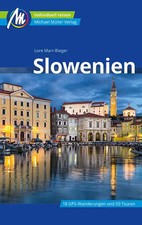 Slowenien reiseführer michael - slowenien,