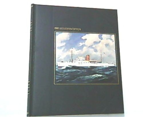 Die luxusyachten aus - die,