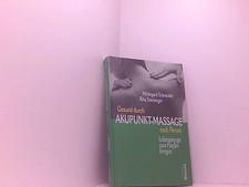 Gesund durch Akupunkt-Massage