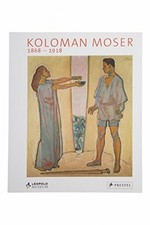 Koloman Moser 1868-1918. Buch
