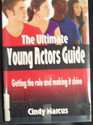 Ultimate young actor guide - ultimate, actor's