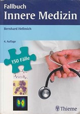 Fallbuch Innere Medizin: 150 Fälle aktiv bearbeiten Buch Thieme