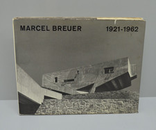 Breuer, Marcel; Jones, Cranston. Marcel Breuer 1921-1962-