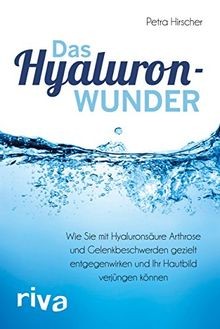 Das hyaluronwunder wie - das, sie