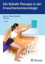 Die Bobath-Therapie in der Erwachsenenneurologie Gjelsvik (u. a.) Buch 328 S.