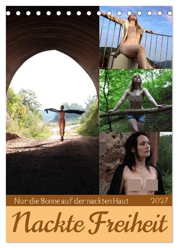 Nackte freiheit tischkalender - freiheit, (tischkalender