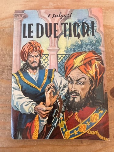 Emilio salgari due tigri - emilio,