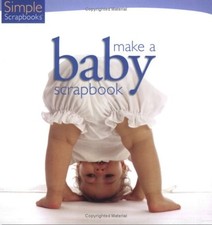 Simple Scrapbooks: Make a Baby