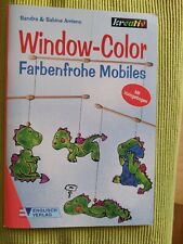 Window-Color Heft  mit Vorlagebogen "Farbenfrohe Mobiles"