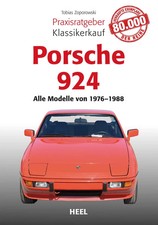 Praxisratgeber Klassikerkauf Porsche 924 | Tobias Zoporowski | Taschenbuch