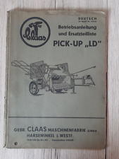 Original Claas Betriebsanleitung und Ersatzteilliste Pick Up Presse