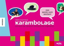Karambolage - Das Beste vom Besten - Claire Dourriaux - dt. / frz. Eigenarten