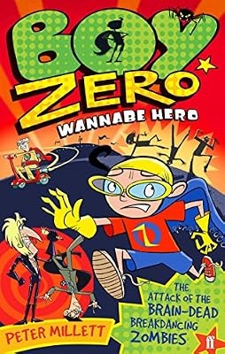 Boy zero wannabe hero - hero:, the
