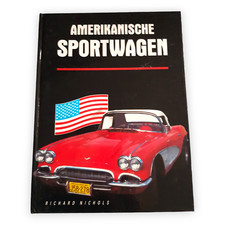 Amerikanische Sportwagen Richard Nichols Modelle Tabellen technische Details