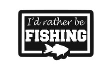 I´d rather be Fishing Angeln