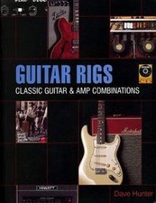 Guitar Rigs: Classic Guitar  Amp Combinations: ... | Book | condition very good