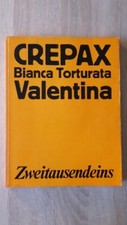 Crepax - Bianca Torturata/Valentina Erotik Comic 1.Auflage 1975