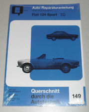 Reparaturanleitung Fiat 124 Sport Spider + Coupe, Baujahre ab 1966