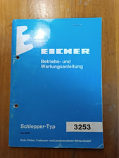 Orig. Eicher 3253 Betriebsanleitung Schlepper Traktor KH