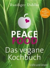 PEACE FOOD das vegane Kochbuch ►►►►UNGELESEN  ° von Ruediger Dahlke  ☕🍰 🍗🍞🍻
