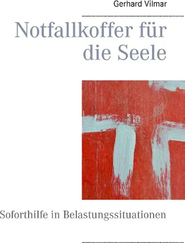 Notfallkoffer für die - , seele