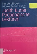Judith Butler: Pädagogische Lektüren (Norbert Ricken, Nicole Balzer)