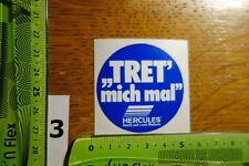 Alter Aufkleber Radsport Fahrrad Bike HERCULES Spruch Tret' mich mal