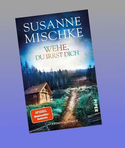 Wehe irrst dich - du, susanne