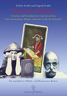 Tarot der idioten - idioten:, crowley