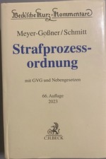 Meyer-Goßner / Schmitt Strafprozessordnung StPO 66. Auflage 2023  Beck Verlag