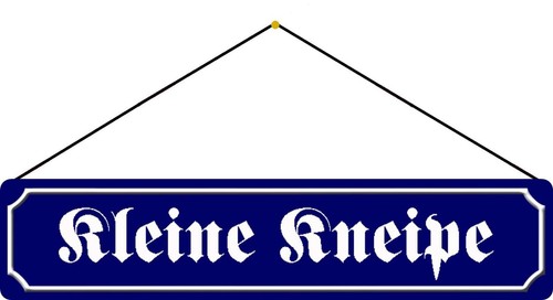 Schild spruch kleine - spruch, "kleine