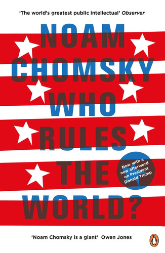 Who rules the world - the, noam
