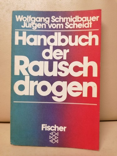 Handbuch der rauschdrogen - handbuch,