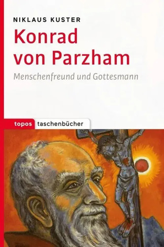 Konrad von parzham - von, |