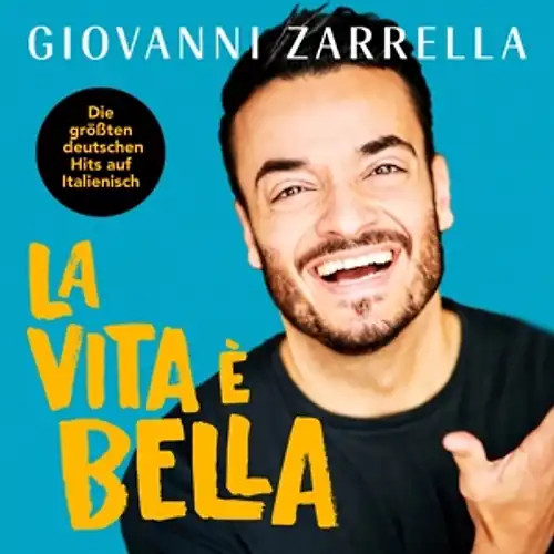 Giovanni zarrella vita è - zarrella,