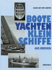 Boote, Yachten, Kleinschiffe
